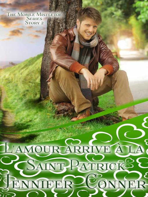Title details for L'amour arrive à la Saint Patrick by Jennifer Conner - Available